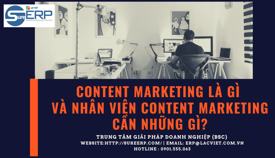 Content Marketing là gì và nhân viên content marketing cần những gì?